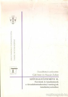 Gáti Imre (szerk.), Huszár Zoltán - Szöveggyűjtemény II. [antikvár]