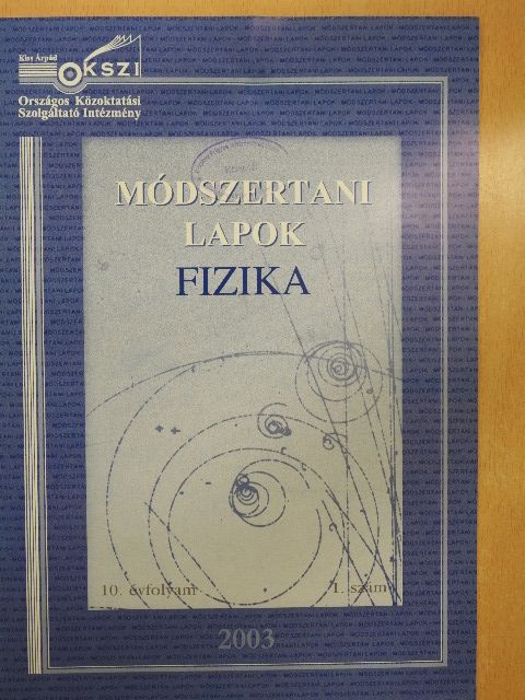 Dr. Radnóti Katalin - Módszertani lapok - Fizika 2003/1 [antikvár]