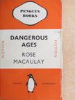 Rose Macaulay - Dangerous ages [antikvár]