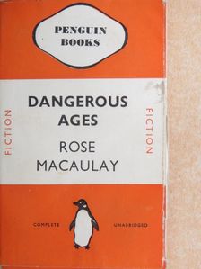 Rose Macaulay - Dangerous ages [antikvár]