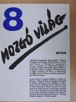 Almási Miklós - Mozgó Világ 2010. augusztus [antikvár]