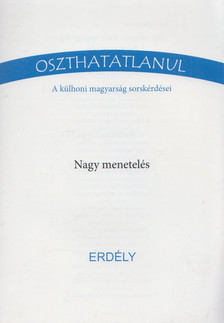 Kristály Lehel - Nagy menetelés - Erdély [antikvár]