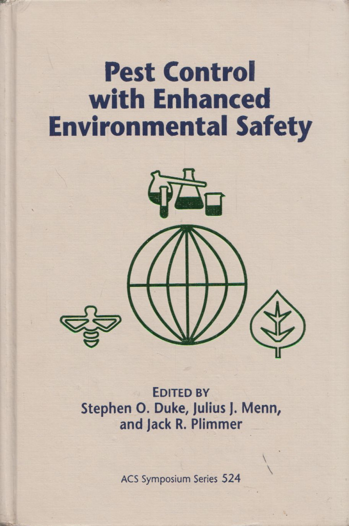 Stephen O. Duke, Julius J. Menn, Jack R. Plimmer - Pest Control with Enhanced Environmental Safety [antikvár]