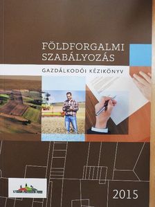 Dr. Csegődi Tibor László - Földforgalmi szabályozás [antikvár]