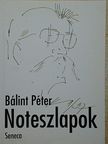 Bálint Péter - Noteszlapok [antikvár]