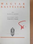 Rados Jenő - Magyar kastélyok [antikvár]