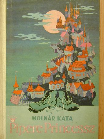 Molnár Kata - Pipere Princessz [antikvár]