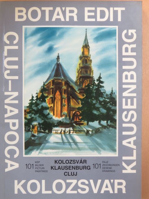 Botár Edit - Történelmi Kolozsvár [antikvár]