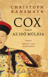 Ransmayr, Christoph - Cox vagy Az idő múlása