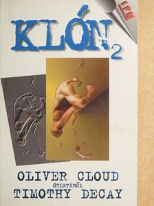 Oliver Cloud - Klón 2. [antikvár]