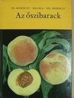Ifj. Mohácsy Tamás - Az őszibarack [antikvár]
