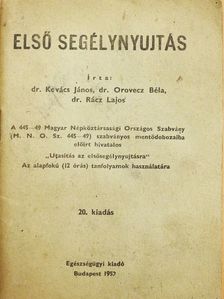 Dr. Kovács János - Első segélynyujtás [antikvár]