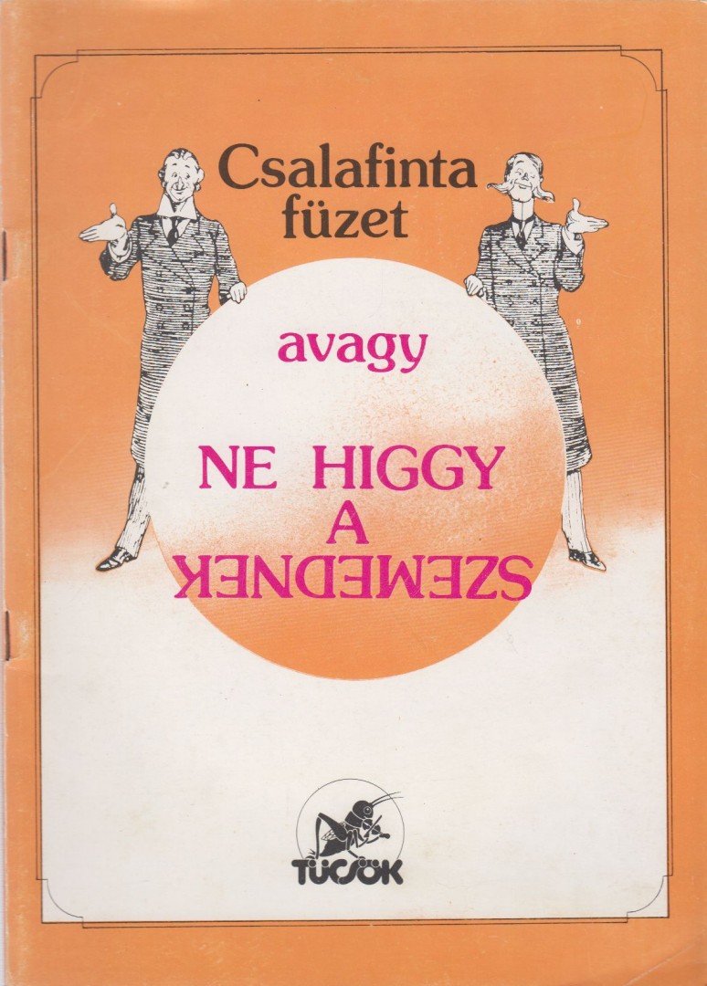 Kopper Judit - Csalafinta füzet avagy ne higgy a szemednek [antikvár]