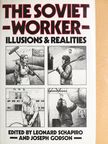 David A. Dyker - The Soviet Worker [antikvár]