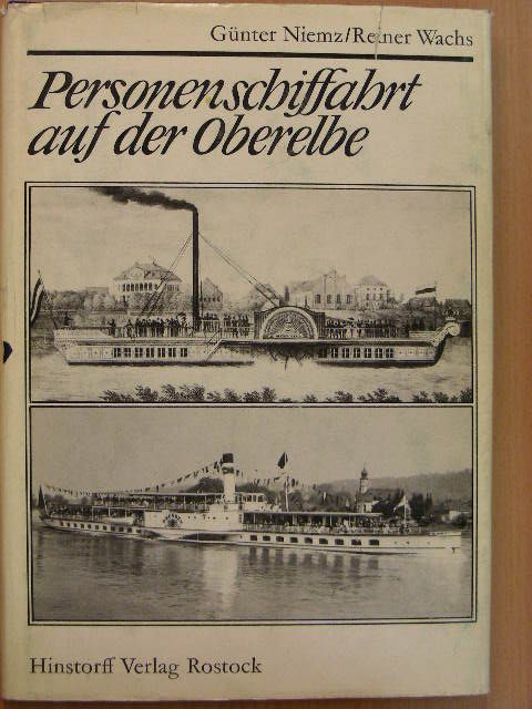 Günter Niemz - Personenschiffahrt auf der Oberelbe [antikvár]