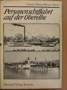 Günter Niemz - Personenschiffahrt auf der Oberelbe [antikvár]