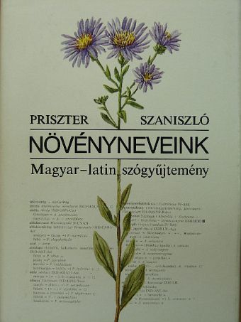 Priszter Szaniszló - Növényneveink [antikvár]