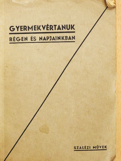 Gyermekvértanúk régen és napjainkban [antikvár]
