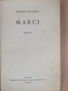 Zsigray Julianna - Marci [antikvár]