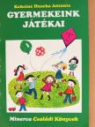 Kabainé Huszka Antónia - Gyermekeink játékai [antikvár]