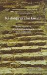 Gromon András - Ki dobja az első követ? [antikvár]