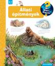 Susanne Gernhäuser - Állati építmények - Mit? Miért? Hogyan? (75.)