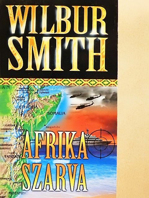 Wilbur Smith - Afrika szarva [antikvár]