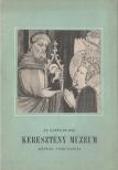 MOJZER MIKLÓS - Az esztergomi Keresztény Múzeum Képtár útmutatója [antikvár]