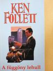Ken Follett - A függöny lehull [antikvár]