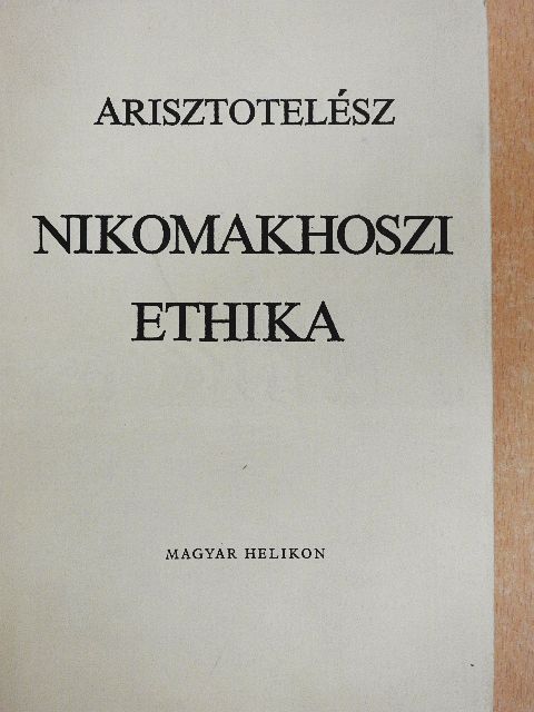 Arisztotelész - Nikomakhoszi ethika [antikvár]