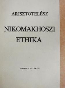Arisztotelész - Nikomakhoszi ethika [antikvár]