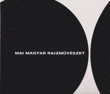 Pásztói Margit (főszerk.) - Mai magyar rajzművészet [antikvár]