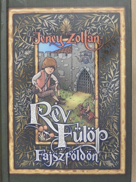 Jeney Zoltán - Rév Fülöp Fajszföldön [antikvár]