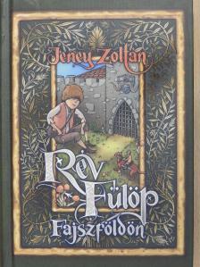 Jeney Zoltán - Rév Fülöp Fajszföldön [antikvár]
