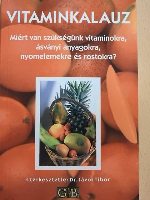 Dr. Elek Csaba - Vitaminkalauz [antikvár]
