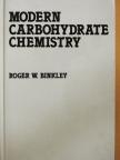 Roger W. Binkley - Modern Carbohydrate Chemistry [antikvár]