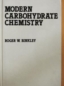 Roger W. Binkley - Modern Carbohydrate Chemistry [antikvár]