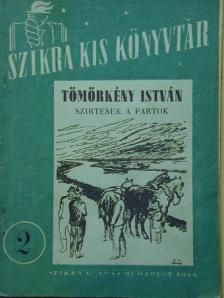 Tömörkény István - Szirtesek a partok [antikvár]