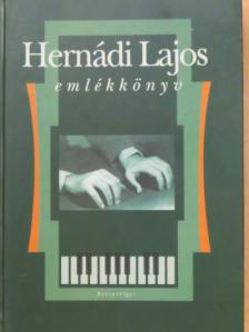 Hernádi András - Hernádi Lajos emlékkönyv [antikvár]
