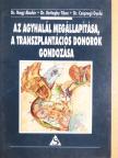 Dr. Csepregi Gyula - Az agyhalál megállapítása, a transzplantációs donorok gondozása [antikvár]