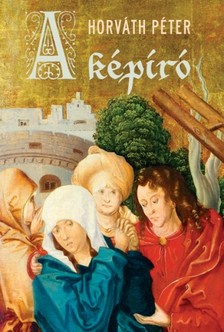 Horváth Péter - A képíró [eKönyv: epub, mobi]
