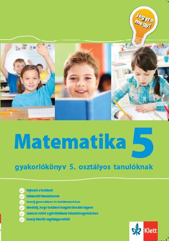Matematika 5. - gyakorlókönyv 5. oszt. tanulóknak