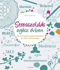 Gilles Diederichs - Stresszoldás egész évben