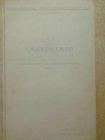 Tájékoztató a Fővárosi Tanács felújítási tevékenységéről (1961-1965) [antikvár]