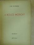 Lin Yutang - A bölcs mosoly [antikvár]