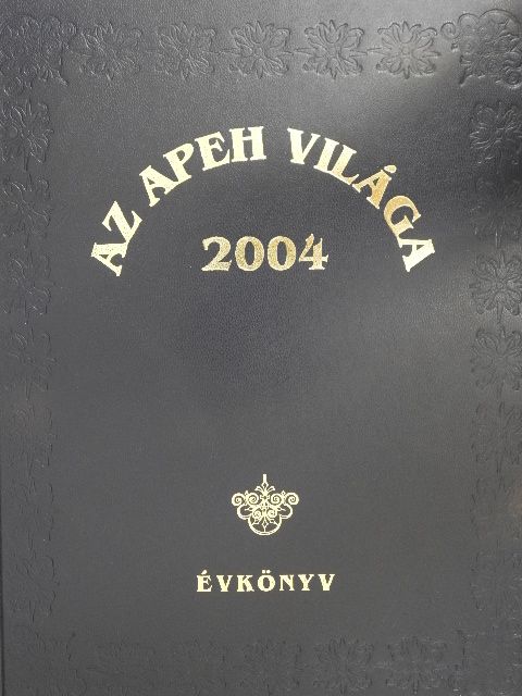 Az APEH világa 2004 - Évkönyv [antikvár]