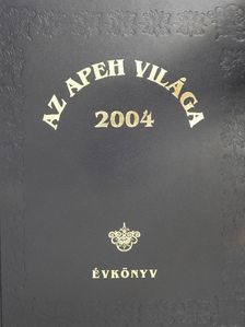 Az APEH világa 2004 - Évkönyv [antikvár]