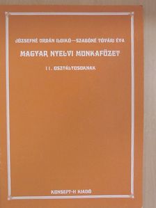 Józsefné Urbán Ildikó - Magyar nyelvi munkafüzet 11. osztályosoknak [antikvár]