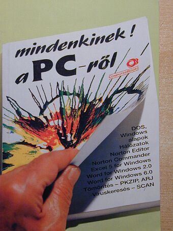 Benkő László - Mindenkinek! a PC-ről [antikvár]