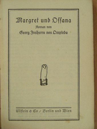 Georg Freiherrn von Ompteda - Margret und Ossana (gótbetűs) [antikvár]